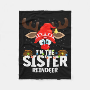 Christmas Matching I'm The Sister Reindeer  Fleece Blanket