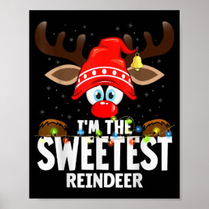 Christmas Matching I'm The Sweetest Reindeer  Poster
