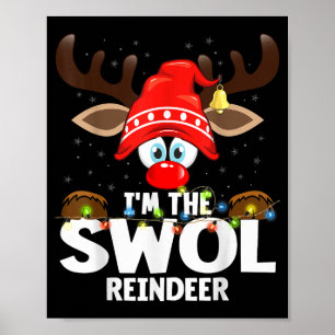Christmas Matching I'm The Swol Reindeer  Poster