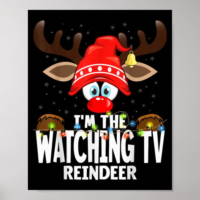 Christmas Matching I'm The Watching Tv Reindeer  Poster (Front)