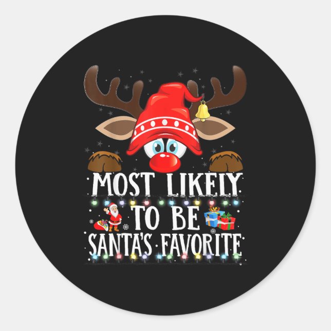 Christmas Matching Most Likely To Be Santa’s Favor Classic Round Sticker (Front)