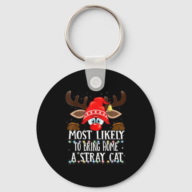 Christmas Matching Most Likely To Bring Home A Str Key Ring (Front)