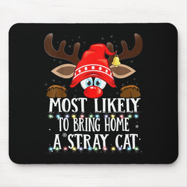 Christmas Matching Most Likely To Bring Home A Str Mouse Mat (Front)