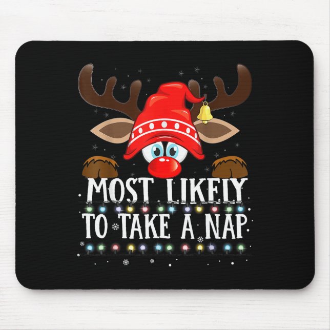 Christmas Matching Most Likely To Take A Nap Pjs  Mouse Mat (Front)