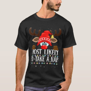 Christmas Matching Most Likely To Take A Nap Pjs  T-Shirt