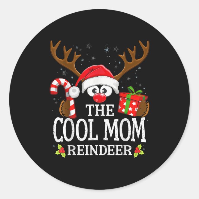 Christmas Matching The Cool Mom Reindeer Family  Classic Round Sticker (Front)