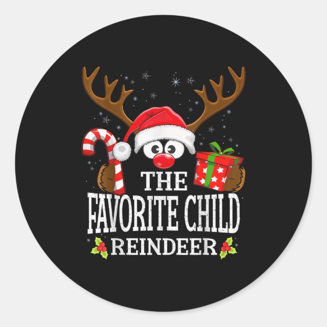 Christmas Matching The Favorite Child Reindeer Fam Classic Round Sticker (Front)