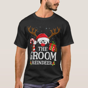 Christmas Matching The Groom Reindeer Family  T-Shirt