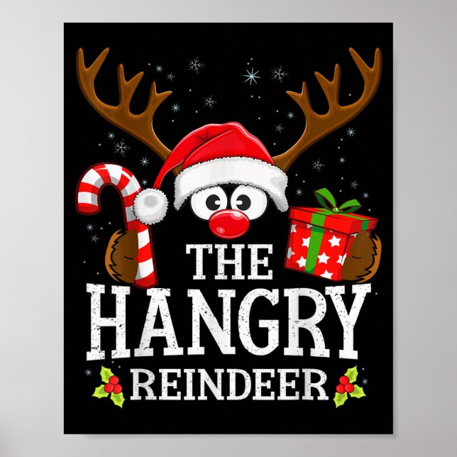 Christmas Matching The Hangry Reindeer Family  Poster (Front)