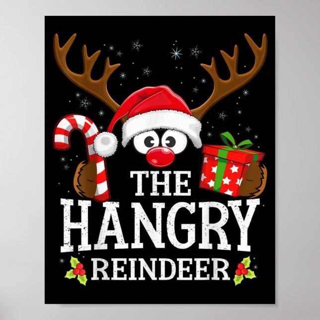 Christmas Matching The Hangry Reindeer Family  Poster (Front)