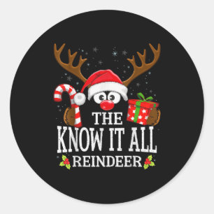 Christmas Matching The Know It All Reindeer Family Classic Round Sticker