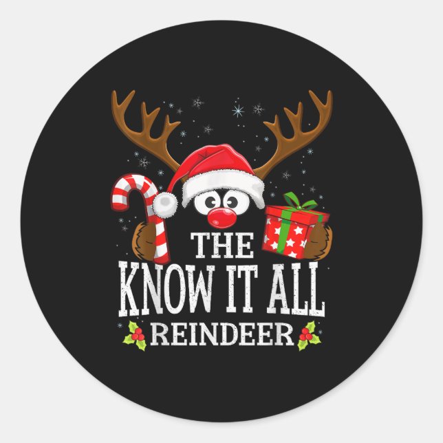 Christmas Matching The Know It All Reindeer Family Classic Round Sticker (Front)