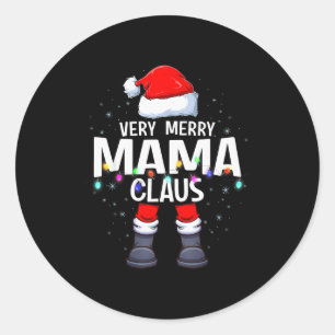 Christmas Matching Very Merry Mama Claus Pjs  Classic Round Sticker