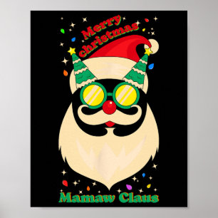 Christmas Matching Very Merry Mamaw Claus Xmas Fam Poster