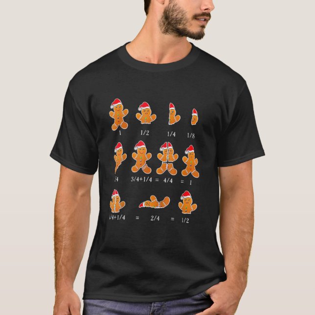 Christmas Math Teacher Fraction Gingerbread Cookie T-Shirt (Front)