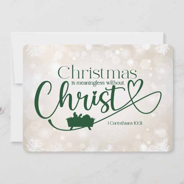 CHRISTMAS MEANINGLESS WITHOUT CHRIST Holiday Card (Front)