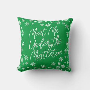 Christmas Meet Me Under the Mistletoe Green White Cushion
