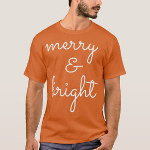 Christmas Merry and Bright Graphic Festive Print H T-Shirt