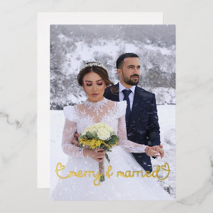  Christmas Merry and Married Photo Happy Holidays Foil Holiday Card