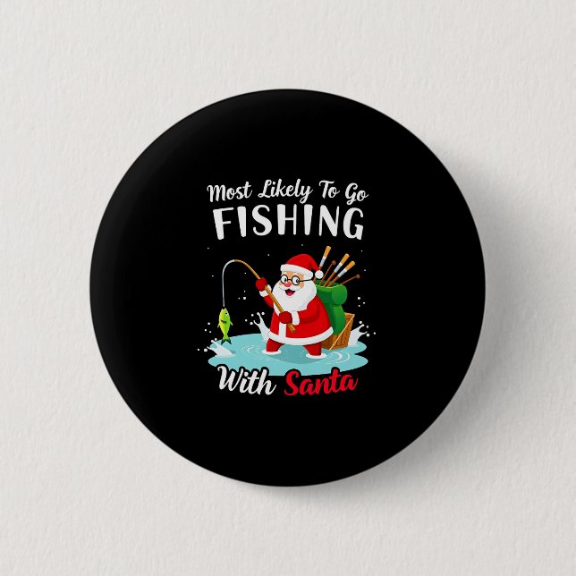 Christmas Merry Christmas For Gift Fishing Santa 6 Cm Round Badge (Front)