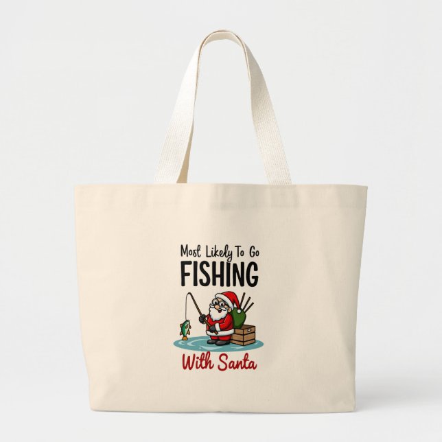 Christmas Merry Christmas For Gift Fishing Santa ( Large Tote Bag (Front)