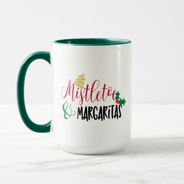 Christmas Mistletoe and Margaritas, Xmas Cheer Fun Mug (Left)