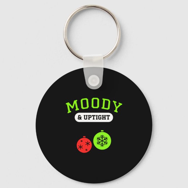 Christmas Moody &amp; Uptight Funny Xmas Holiday S Key Ring (Front)