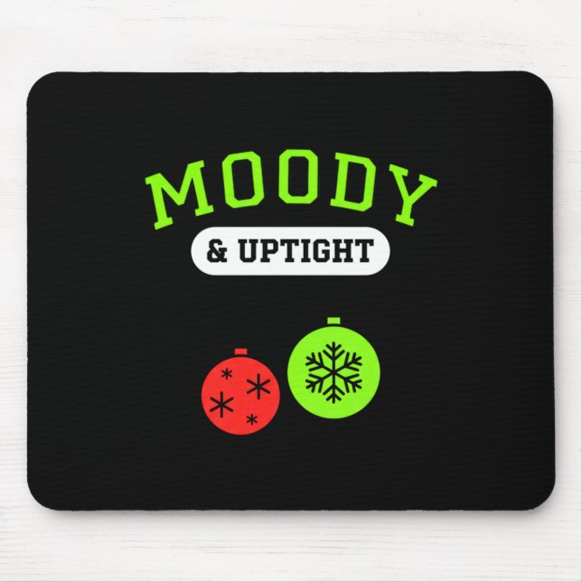 Christmas Moody &amp; Uptight Funny Xmas Holiday S Mouse Mat (Front)