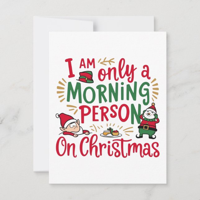 Christmas Morning Enthusiast  Holiday Card (Front)