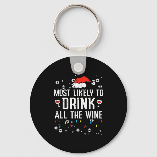 Christmas Most Likely Funny Xmas Family Women Adul Key Ring (Front)