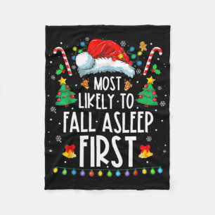 Christmas Most Likely To Fall Asleep First Funny X Fleece Blanket