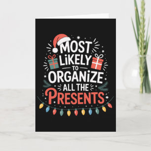Christmas Most Likely To Organise All The Presents Card
