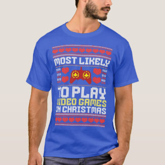 Christmas Most Likely To Play Video Games On Chris T-Shirt