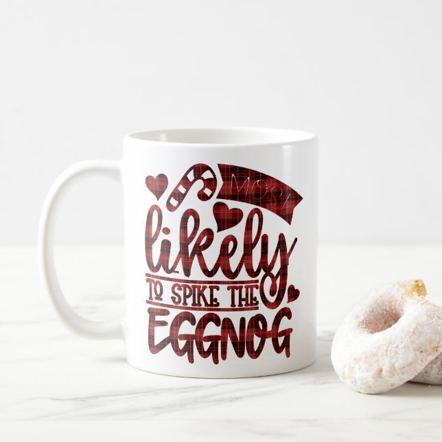 Christmas Most Likely To Spike Eggnog Personalised Coffee Mug (With Donut)