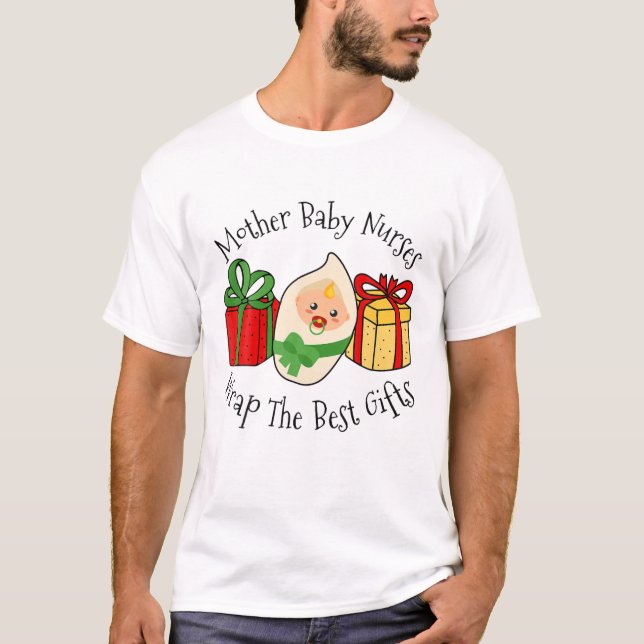 Christmas Mother Baby Nurses Wrap The Best Gifts T-Shirt (Front)