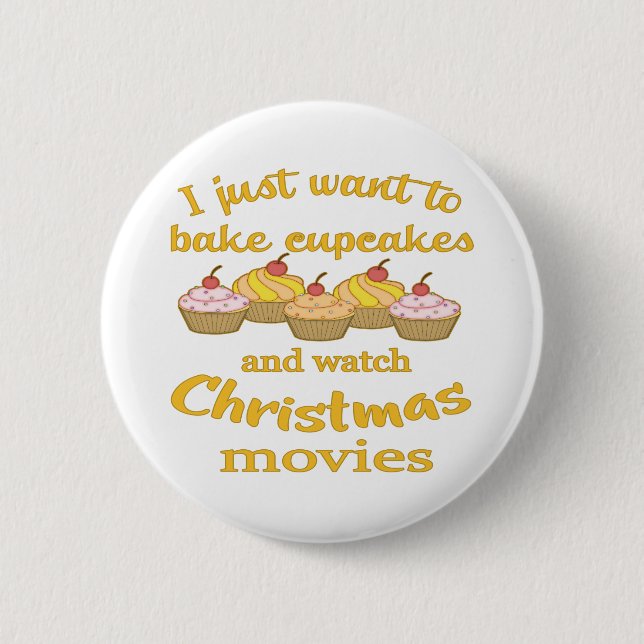 Christmas Movies and Baking 6 Cm Round Badge (Front)