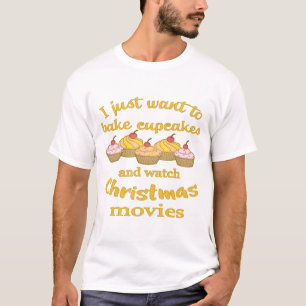 Christmas Movies and Baking T-Shirt