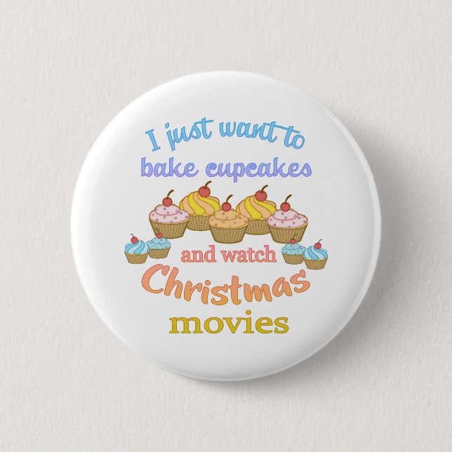 Christmas Movies and Cupcakes 6 Cm Round Badge (Front)