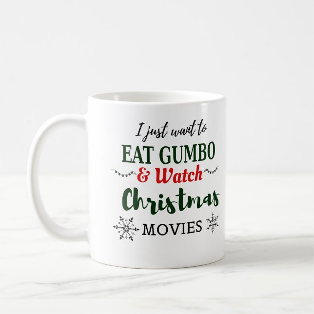 Christmas Movies and Gumbo Funny Cajun Louisiana Coffee Mug (Left)