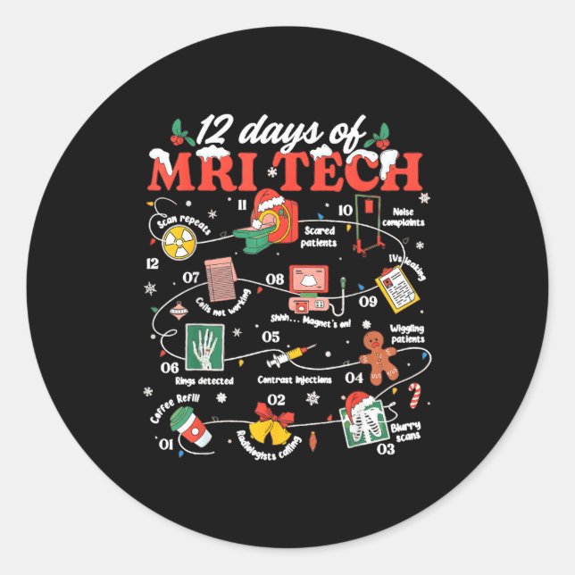 Christmas Mri Tech 12 Days Of Mri Technician New M Classic Round Sticker (Front)