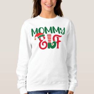 Christmas Mummy Elf Sweatshirt