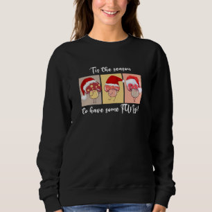 Christmas Mushrooms SEASON FOR SOME FUN-GI Sweatshirt