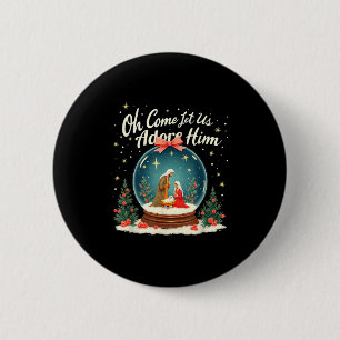 Christmas Nativity Scene Oh Come Let Us Adore Him  6 Cm Round Badge