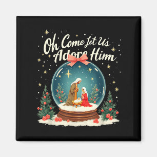 Christmas Nativity Scene Oh Come Let Us Adore Him Magnet