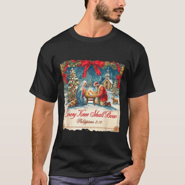 Christmas Nativity Scene Xmas Every Knee Shall Bow T-Shirt (Front)
