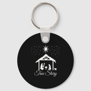 Christmas Nativity Shirt True Story Nativity Scene Key Ring