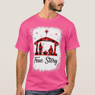 Christmas Nativity True Story Of Jesus Birth With  T-Shirt