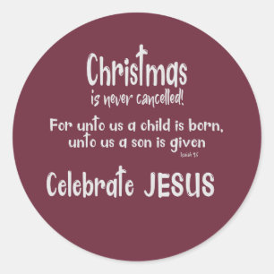 Christmas Never Cancelled Classic Round Sticker