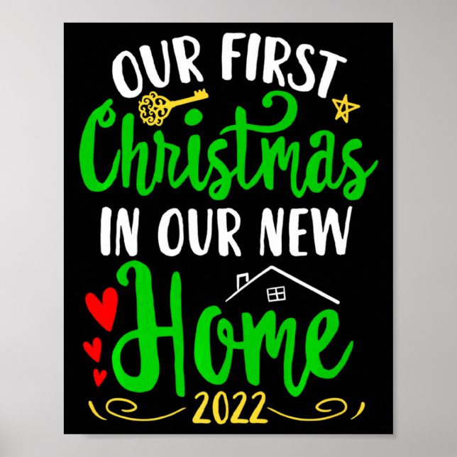 Christmas New Home Xmas Homeowner Our First Apartm Poster (Front)