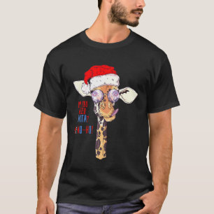Christmas New Year Holiday Xmas Santa Claus Giraff T-Shirt